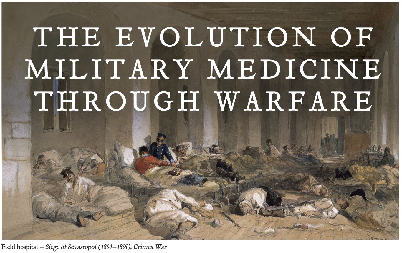 Evolution of Medicine Through Warfare